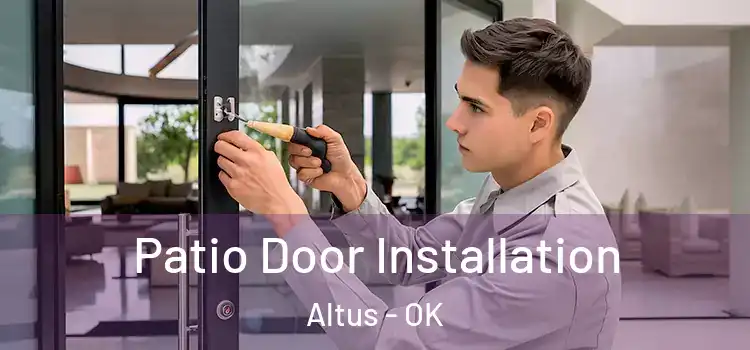 Patio Door Installation Altus - OK