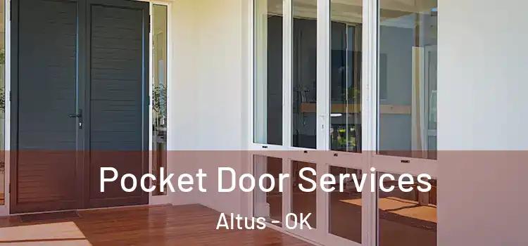 Pocket Door Services Altus - OK