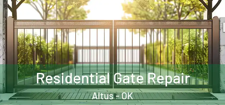 Residential Gate Repair Altus - OK