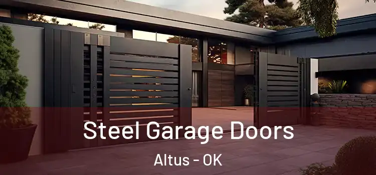 Steel Garage Doors Altus - OK
